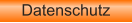 Datenschutz